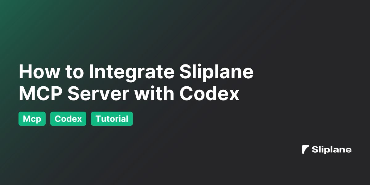 How to Integrate Sliplane MCP Server with Codex