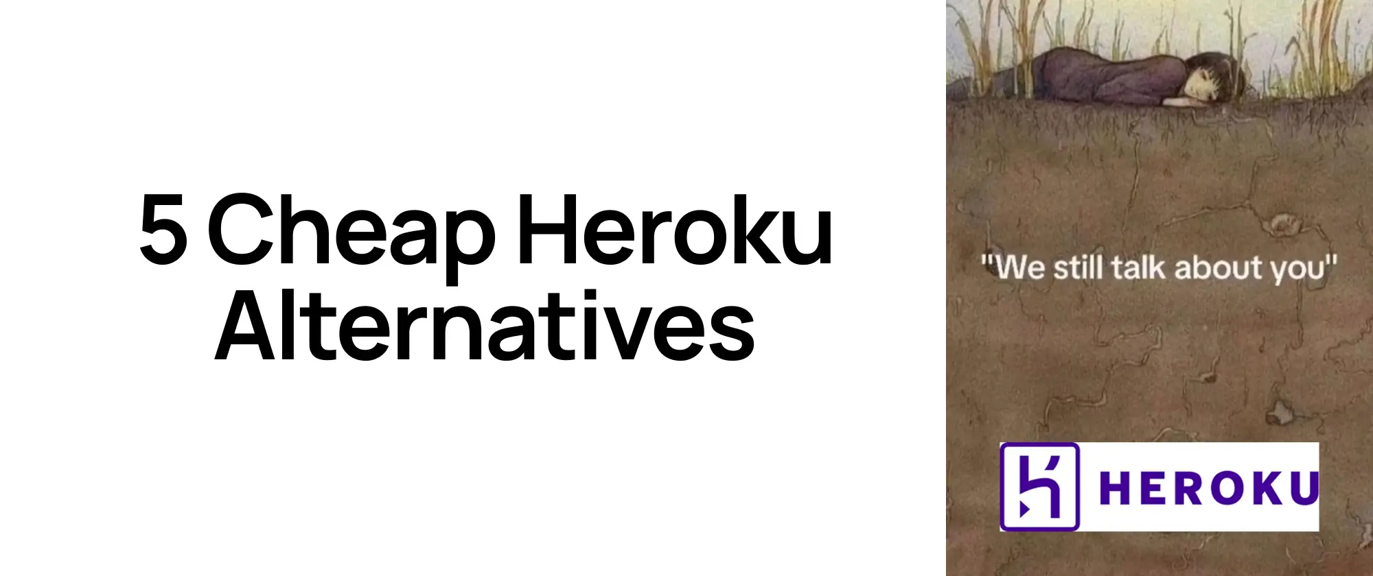 5 Cheap Heroku Alternatives